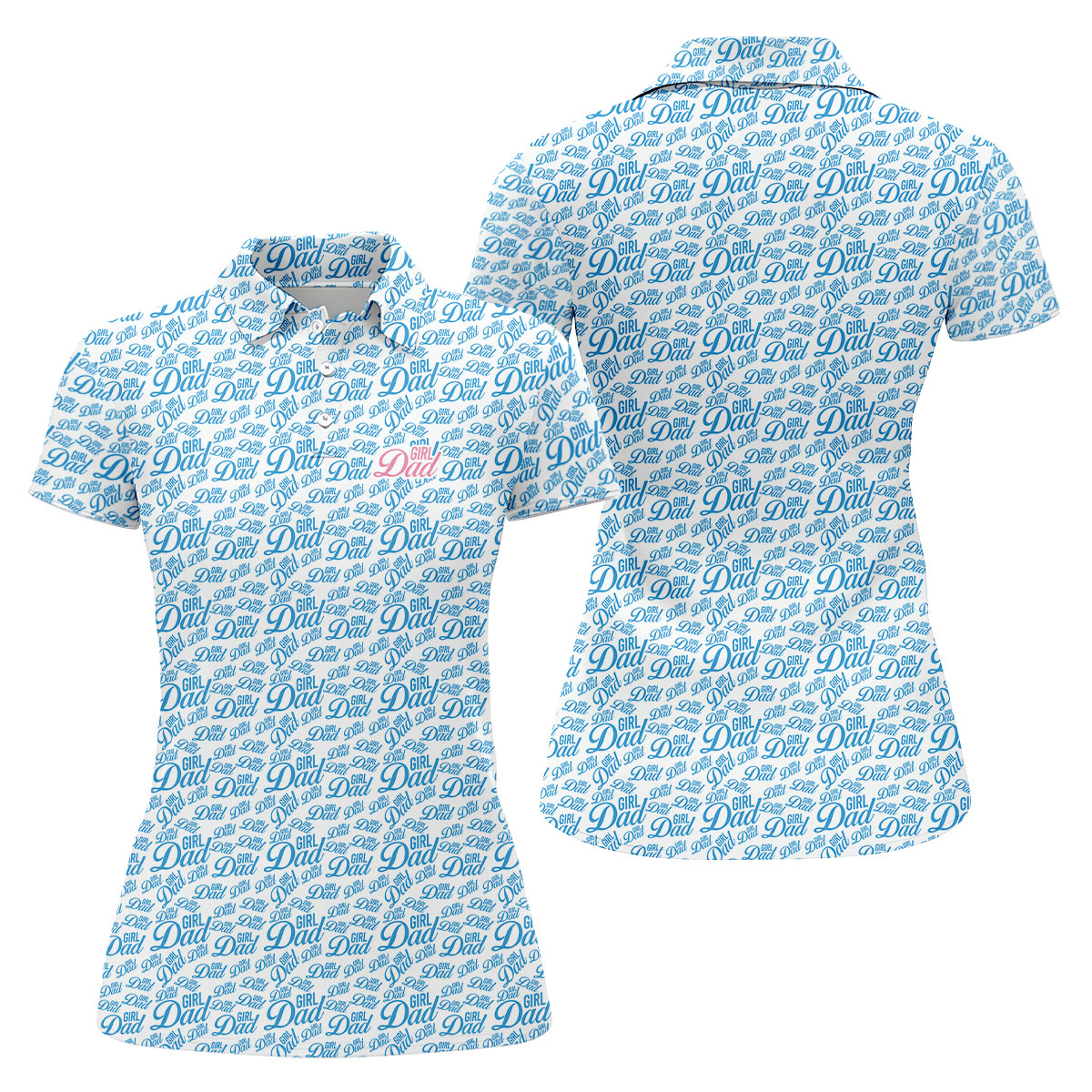Blue Girl Dad All Over Print Golf Polo Shirt, Golf Polo For Women, Ladies Golf Shirt