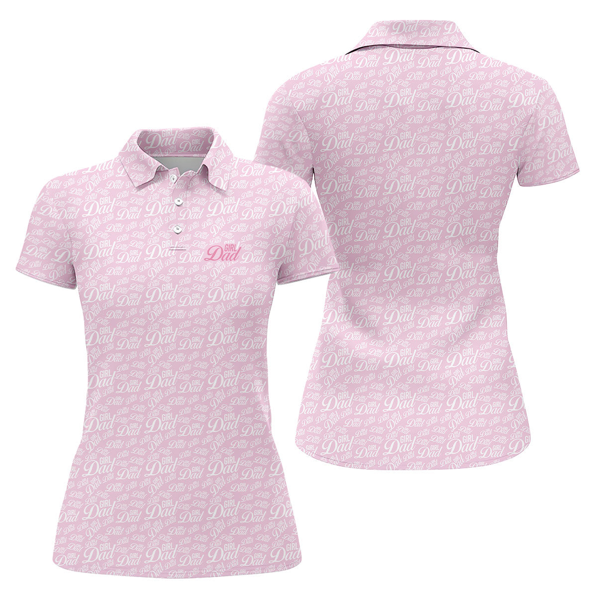 Pink Girl Dad All Over Print Golf Polo Shirt, Ladies Golf Tops, Performance Golf Shirt