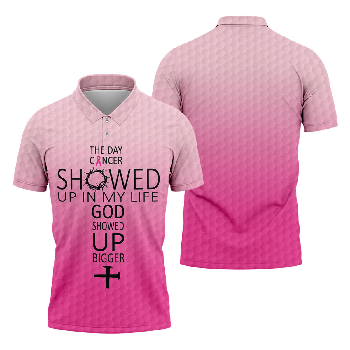 Cancer Showed Up God Showed Up Bigger Breast Cancer Polo Shirt, Mens Golf Shirts