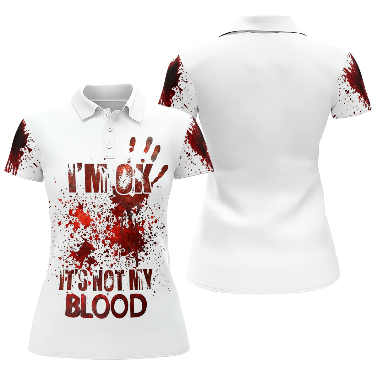 I'm OK It's Not My Blood Halloween Golf Polo Shirt, Printed Golf Shirt, Womens Golf Polo