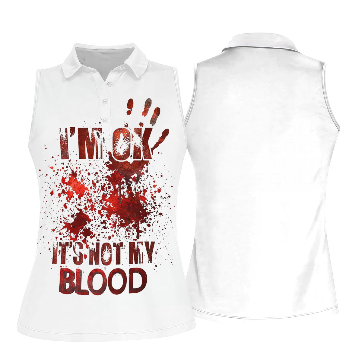 I'm OK It's Not My Blood Halloween Golf Polo Shirt, Printed Golf Shirt, Womens Golf Polo