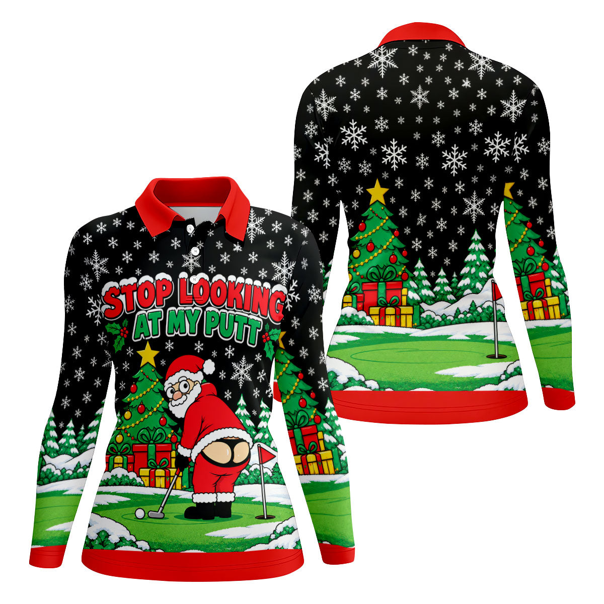 Stop Looking At My Putt Christmas Golf Shirt, Ladies Golf Shirts, Ladies Golf Apparel
