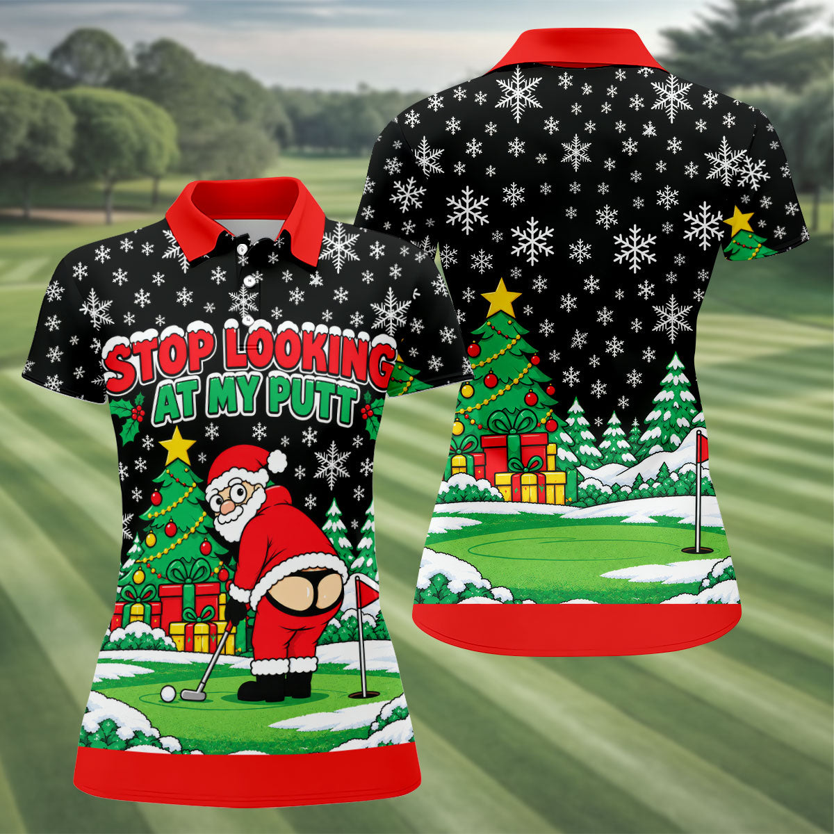 Stop Looking At My Putt Christmas Golf Shirt, Ladies Golf Shirts, Ladies Golf Apparel