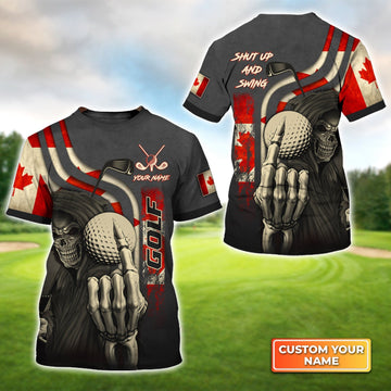 Canada Flag Skull Golf Shut Up And Swing - Personalized Name 3D Tshirt Gift For Golfer