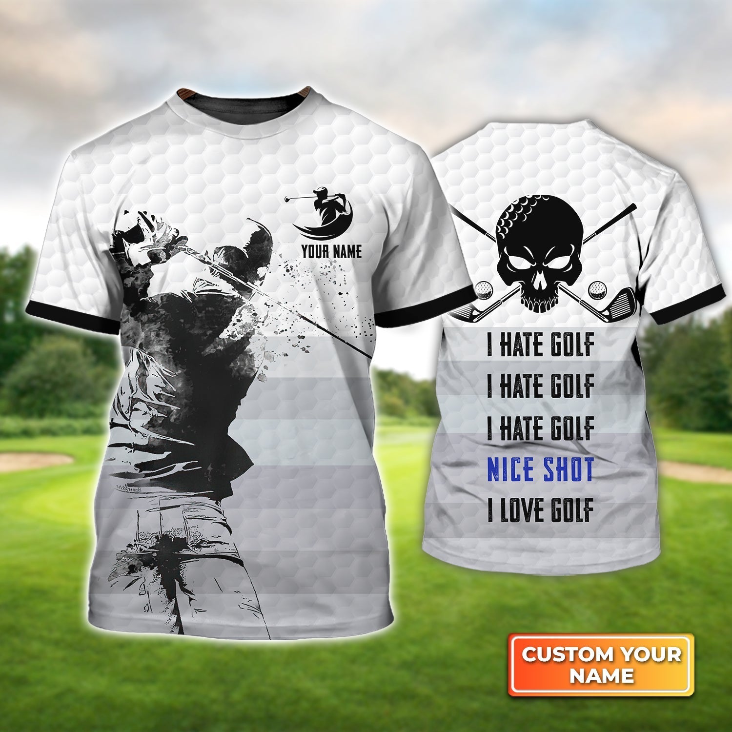 Golf Swing I Hate Golf, Nice Shot - Personalized Name 3D Tshirt
