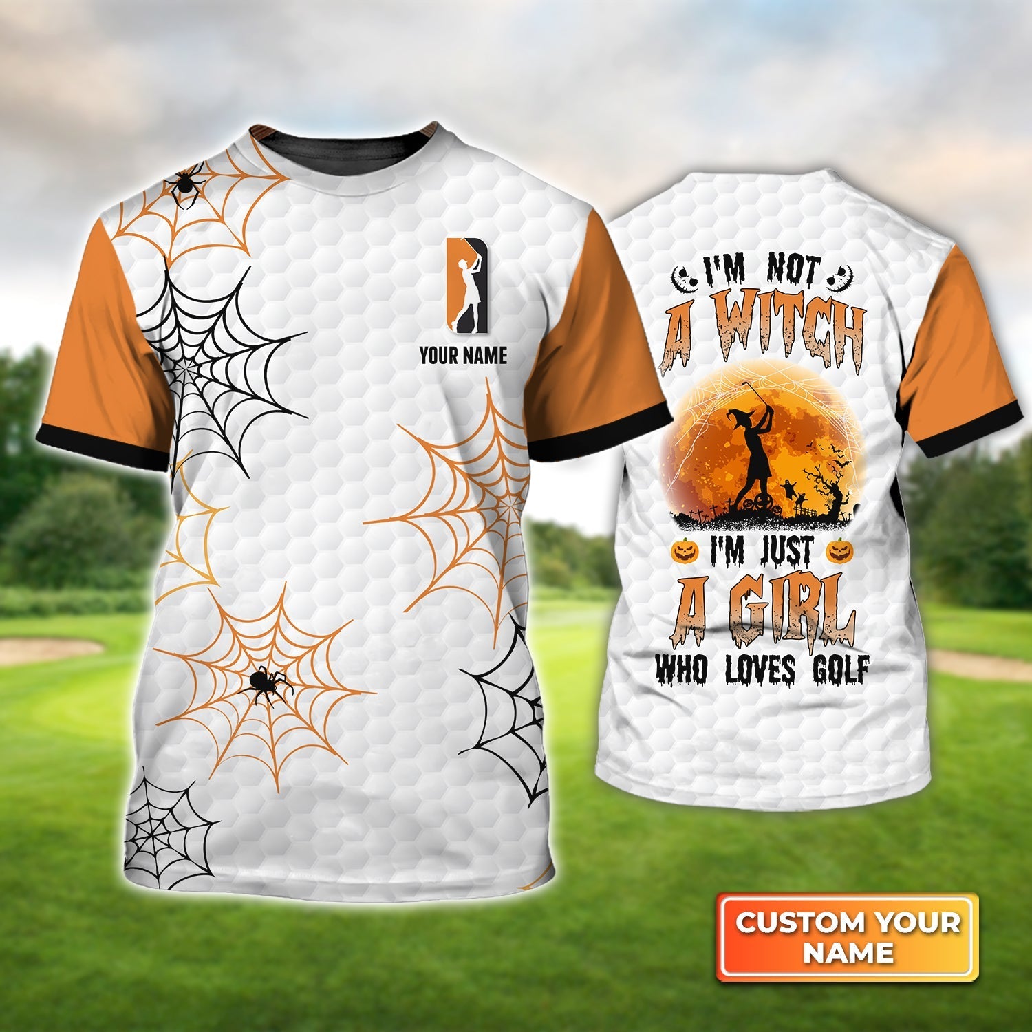 I'm Not A Witch I'm Just A Girl Who Loves Golf - Personalized Name 3D Tshirt For Golfer