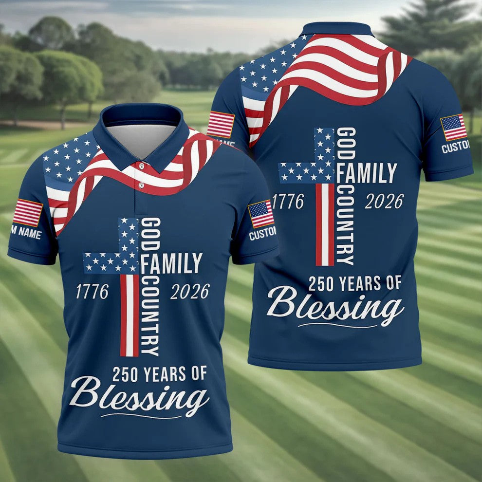 God Family Country Faith Cross 250 Years Of Blessing US Flag Golf Shirt, Golf Shirts For Men