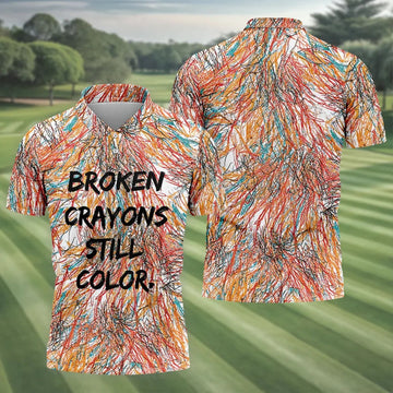Broken Crayons Still Color Mental Health Awareness Golf Polo Shirt, Mens Golf Polo, Printed Golf Shirts