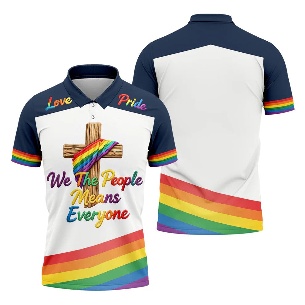 We The People Means Everyone Faith Cross LGBT Support Golf Tops For Men, Golf Shirts For Men