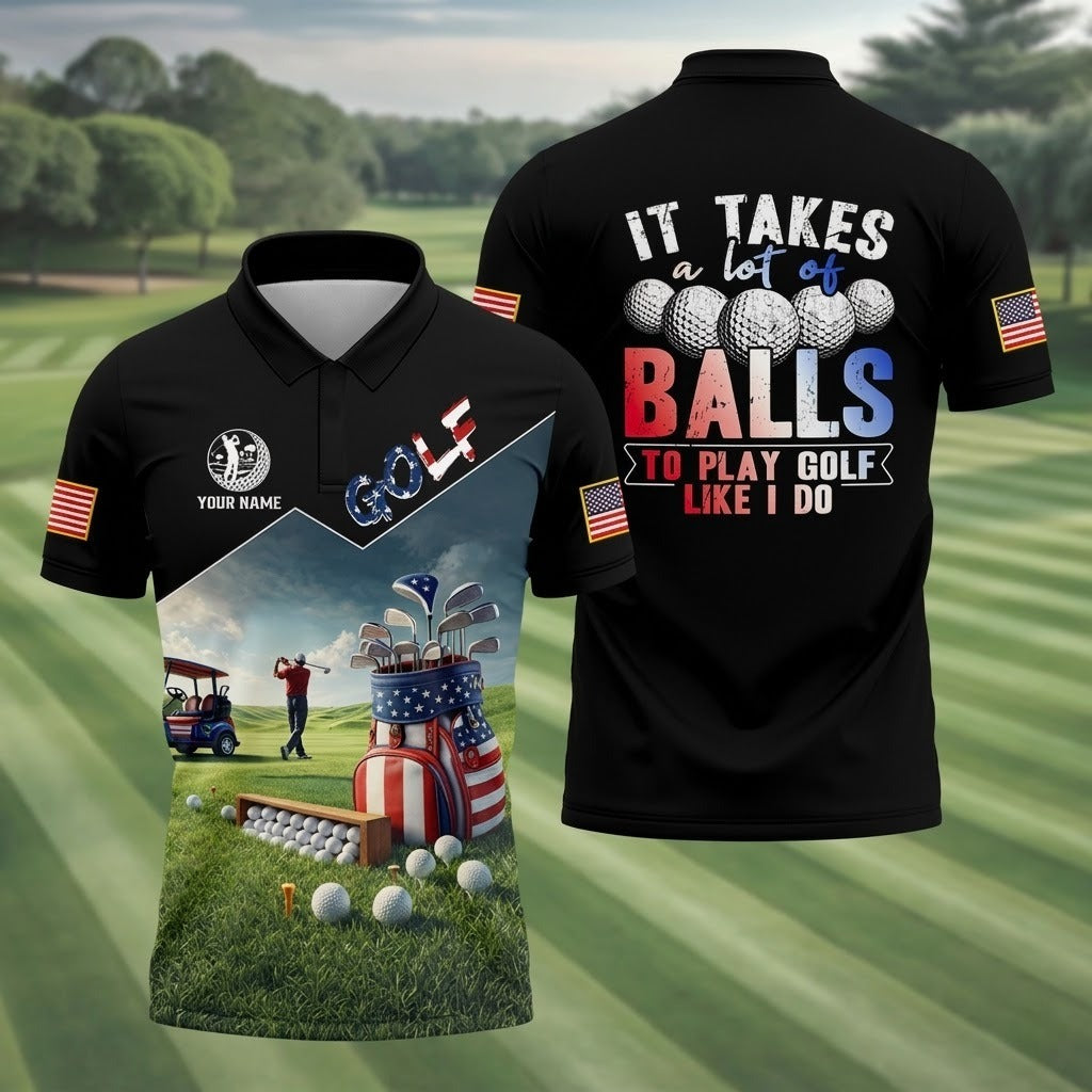 It Takes A Lot Of Balls Patriotic Golf Tops For Men, Funny Golf Shirt, US 250th Anniversary Polo Shirts For Men