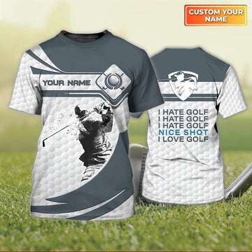 I Hate Golf - Personalized Name 3D Tshirt